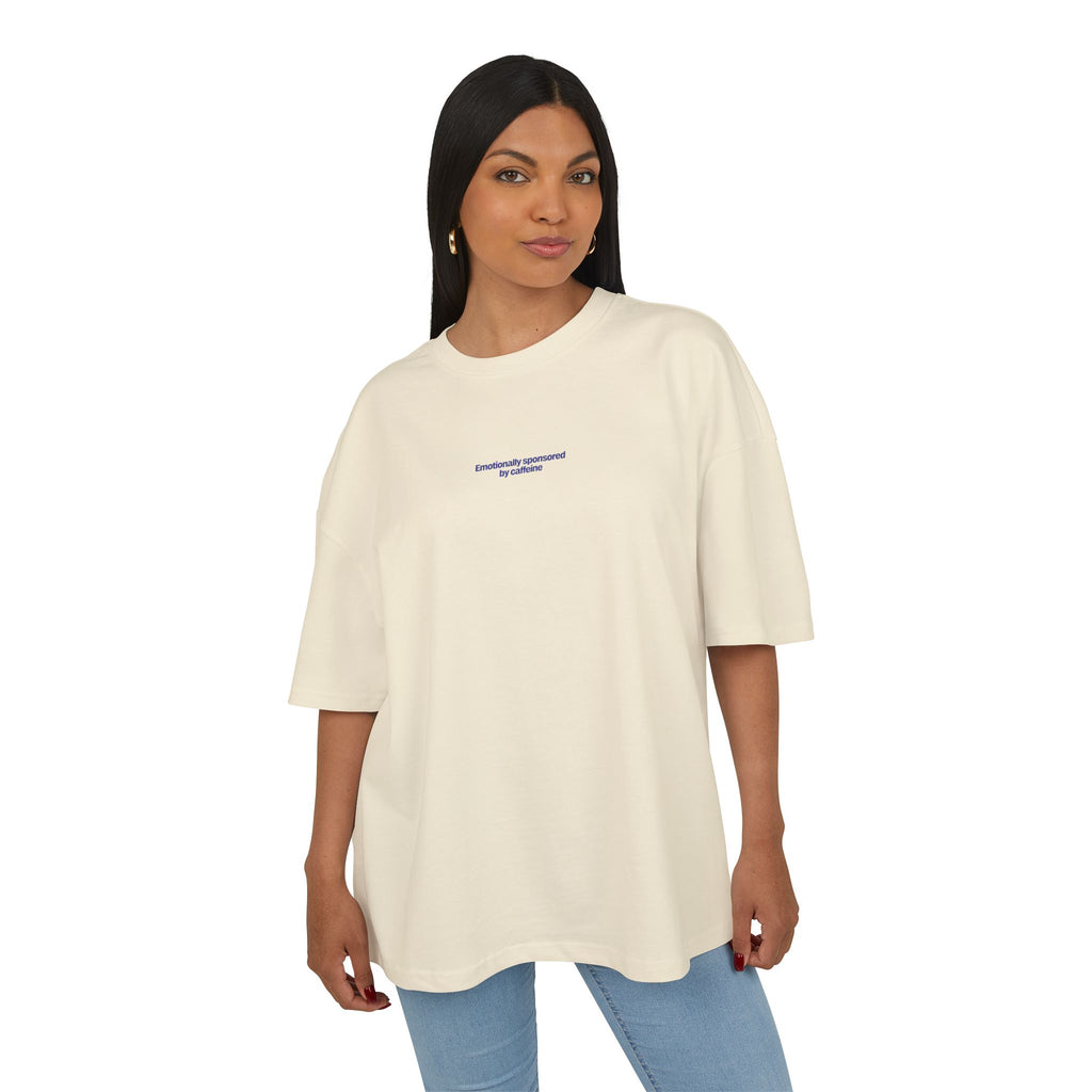 Heavy Weight Relaxed Fit T-Shirt - Emotionally sponsored by caffeine