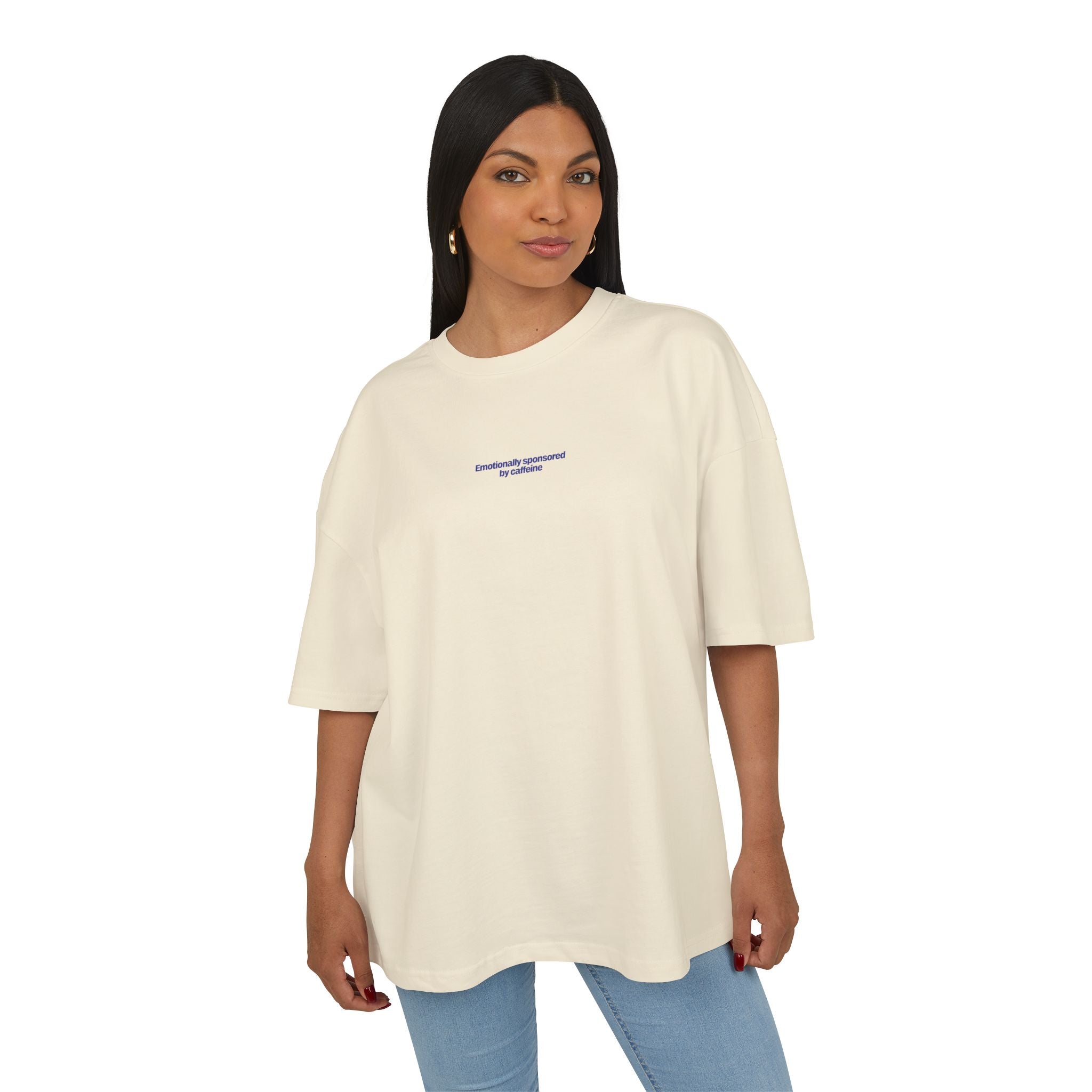 Heavy Weight Relaxed Fit T-Shirt - Emotionally sponsored by caffeine